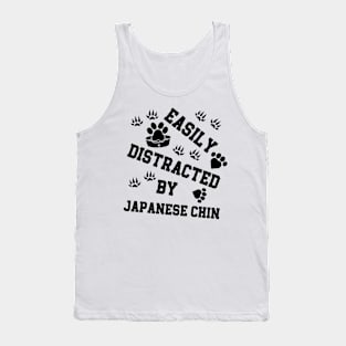 Dog Puppy Lover Easily distracted by Japanese Chin Tank Top